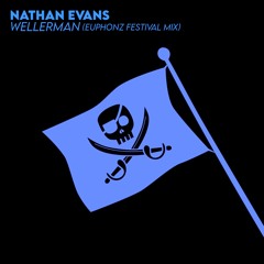 Nathan Evans - Wellerman (Euphonz Festival Mix) *Free Download*