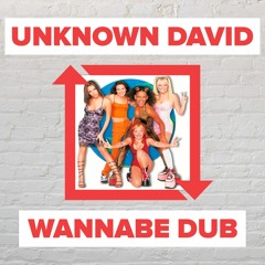unknown david - Wannabe Dub