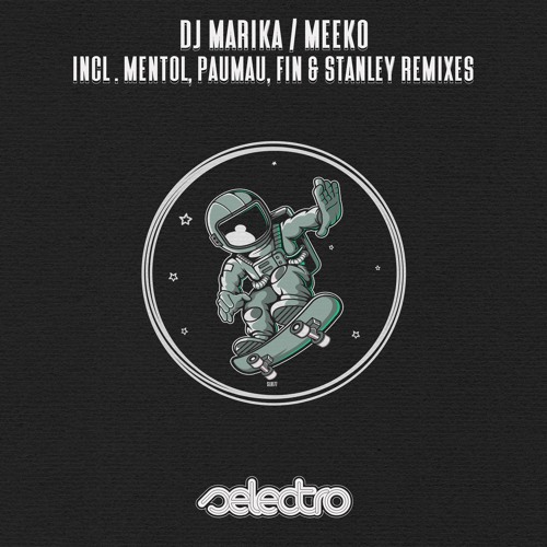 DJ Marika - Meeko / Mentol Remix