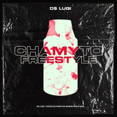 CHAMYTO FREESTYLE (Prod. Haku)