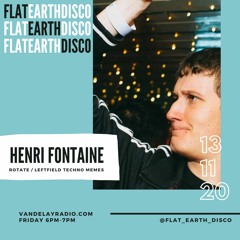 Radio Series 016: Henri Fontaine [Rotate / Leftfield Techno Memes]