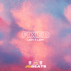 Fixed | Indie Pop x Lauv x Lany Type Beat