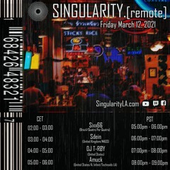 Singularity.[remote] - Sixx66 (12 March 2021, Livestream)
