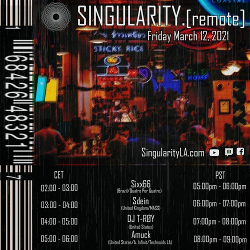 Singularity.[remote] - Sixx66 (12 March 2021, Livestream)