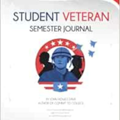 [GET] PDF 💞 Student Veteran Semester Journal by John Howes Davis EPUB KINDLE PDF EBO