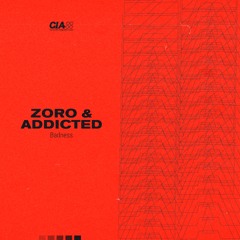 Zoro & Addicted - Badness