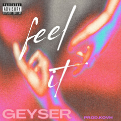 Feel It