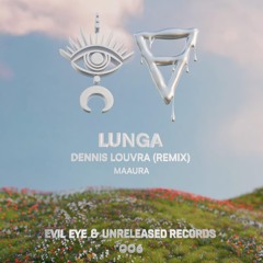 MAAURA - Lunga (Dennis Louvra Remix)