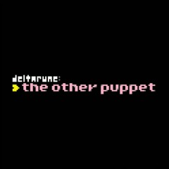 Deltarune the other Puppet |  GIGA プリン [NUKED]