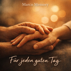 Für jeden guten Tag