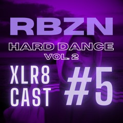 XLR8CAST #5 – Hard Dance (190 BPM)