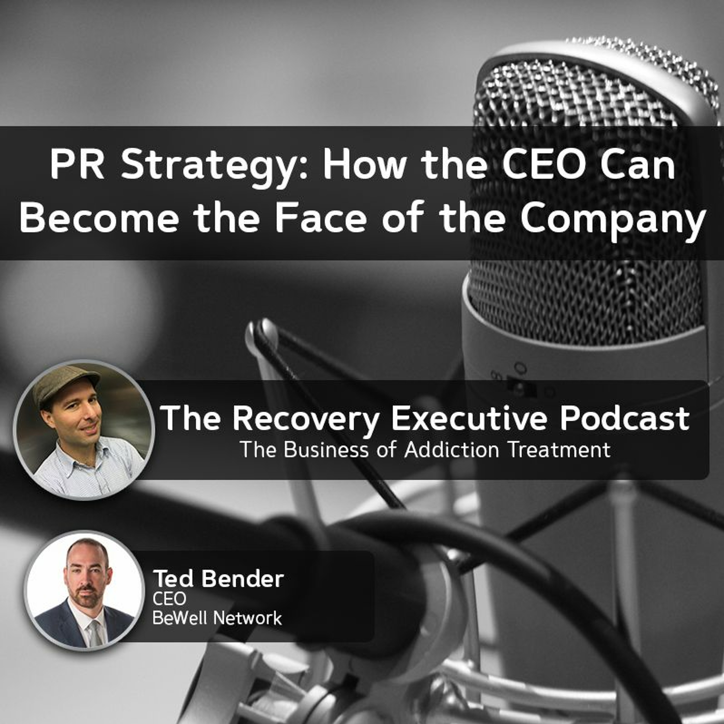 EP 79: Becoming the Face of the Company with Ted Bender episode artwork