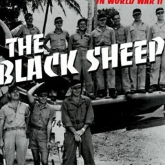 𝐃𝐎𝐖𝐍𝐋𝐎𝐀𝐃 PDF ✅ Black Sheep: The Definitive Account of Marine Fighting Squa