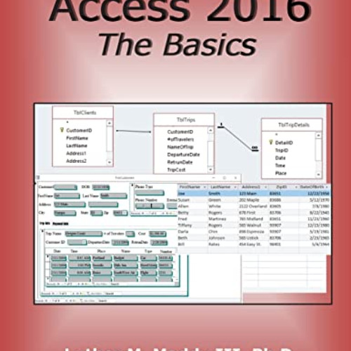 [GET] EPUB 📙 Access 2016: The Basics by  Dr. Luther M. Maddy III [EBOOK EPUB KINDLE