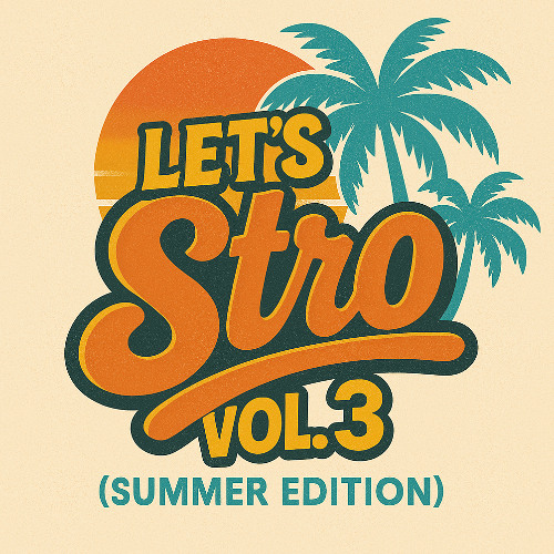 LET'S STRO Vol 3 (Summer Edition)