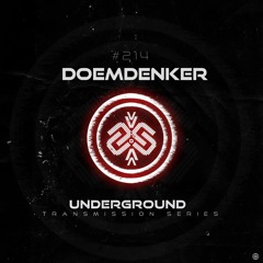 DOEMDENKER I Underground - ТЯΛЛSMłSSłФЛ CCXIV