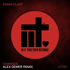 Emma Clair - Changes (Alex Gewer Remix)
