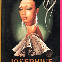 [GET] EPUB 📦 Josephine: The Hungry Heart by  Jean-Claude Baker [EPUB KINDLE PDF EBOO