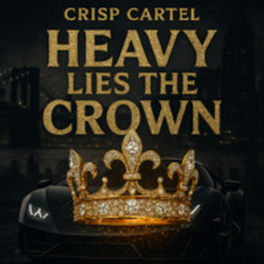 Crisp Cartel - Rollin' Royale