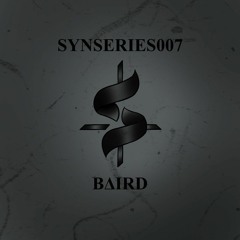 SYNSERIES.007 // BΔIRD