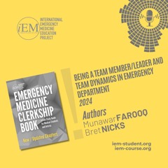Being A Team Member, Leader and Team Dynamics In Emergency Department (2024)