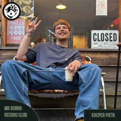 Mr Bongo Record Club Guest Mix - Kacper Pieta