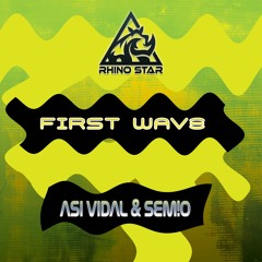 Asi Vidal & SEM!O - First Wave (Extended Mix)