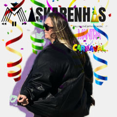 220 MANTRA CARNAVAL ( KarineMASKARENHAS  BRASILMIX )