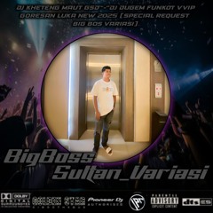 DJ™ • Kheteng Maut GSD DUGEM FUNKOT VVIP GORESAN LUKA NEW 2025 SPECIAL REQUEST {{ BIGBOS VARIASIH }}