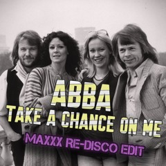 ABBA - Take A Chance On Me [Maxxx Re-Disco Edit]