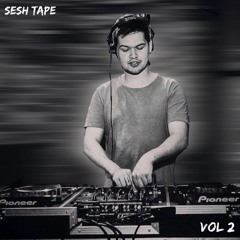 The Sesh Tape Vol 2