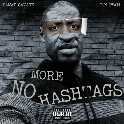 No More Hashtags (feat. Jon Swaii)