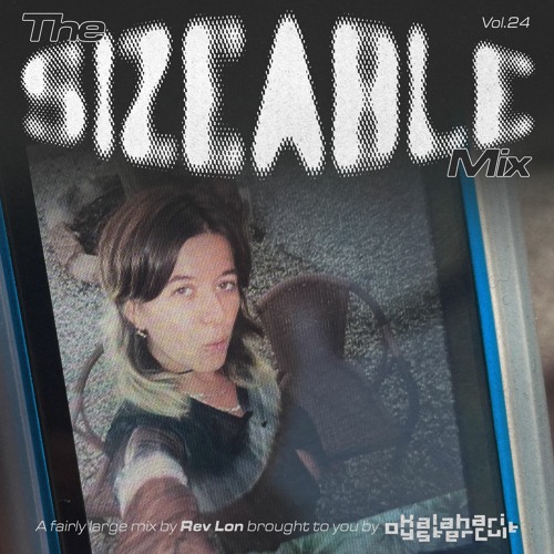 The Sizeable Mix Vol. 24: Rev Lon