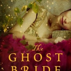 Online: The Ghost Bride by Yangsze Choo