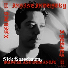 Nick Kassebaum x INSANE INDUSTRY