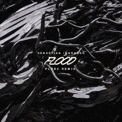 Sebastian Ingrosso - Flood (PLUS2 Remix) [FREE DOWNLOAD]