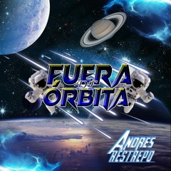 FUERA DE ÓRBITA🪐