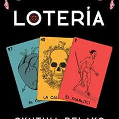 [READ] PDF 📧 Lotería by  Cynthia Pelayo [EPUB KINDLE PDF EBOOK]