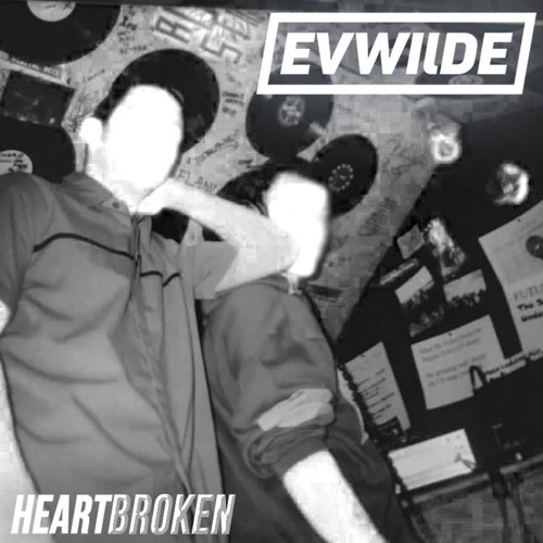 Ev Wilde - Heartbroken (Radio Edit)