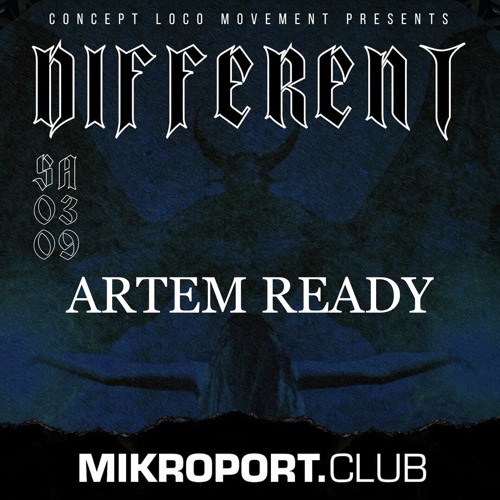 Artem Ready @ DIFFERENT Kinky Rave 3.9.22