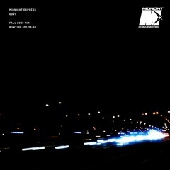 MIDNIGHT EXPRESS – FALL MIX (2025)