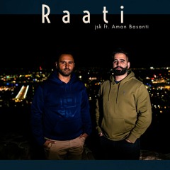 raati | jsk feat. aman basanti