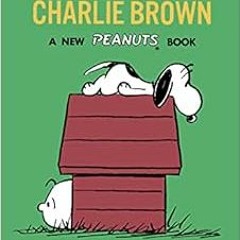 Access PDF ✉️ Peanuts: It's A Dog's Life, Charlie Brown by Charles M. Schulz KINDLE P