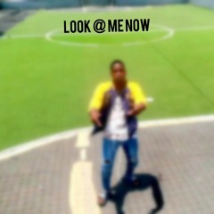 Look At Me Now (PROD By Tyreecthefierce)