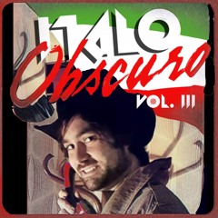 Italo Obscuro Vinyl Mix Vol. III 🇮🇹🪩