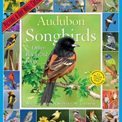 [Access] EBOOK 📝 Audubon Songbirds & Other Backyard Birds Picture-A-Day Wall Calenda