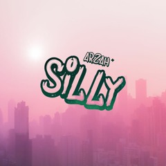 Arzah - Silly (Clip)