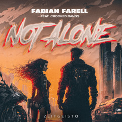 Not Alone (feat. Crooked Bangs)