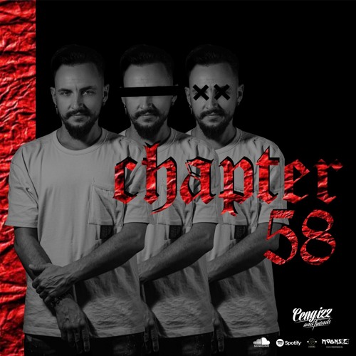 Cengizz & Friends - Chapter 58 Dj Cengizz