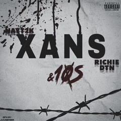 Nayt Dtn + Richie Dtn - Xans & 10s (Prod. Wokeupinmorgue)